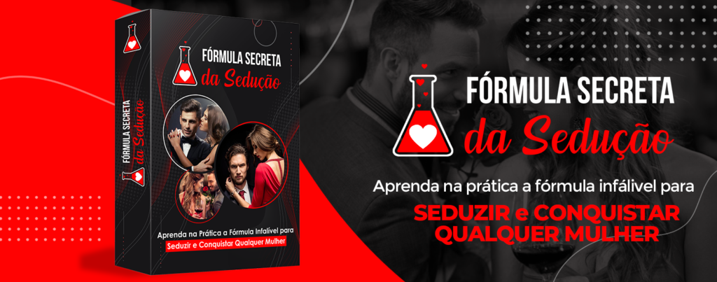 A Fórmula Secreta da Sedução Funciona